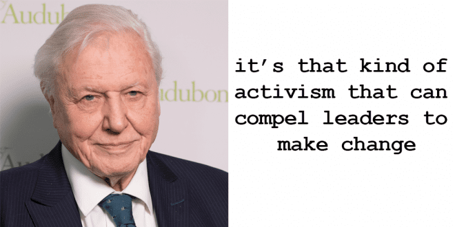 David Attenborough on Greta's climate strikes Politicians have to sit up and take notice