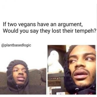 If two vegans have a heated argument