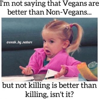 Not killing is better than killing