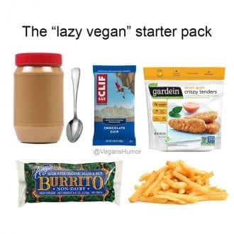 The lazy vegan starter pack